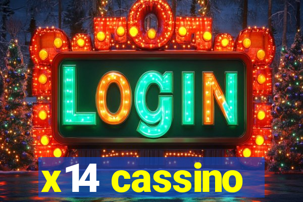 x14 cassino